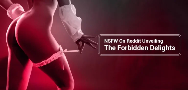 NSFW on Reddit Unveiling the forbidden delights