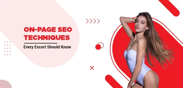 On-Page SEO Techniques Every Escort Should Know
