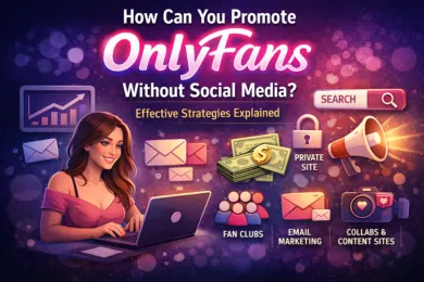 Discover how to promote OnlyFans without social media using alternative strategies, email marketing, collaborations, and tools to grow subscribers effectively.
